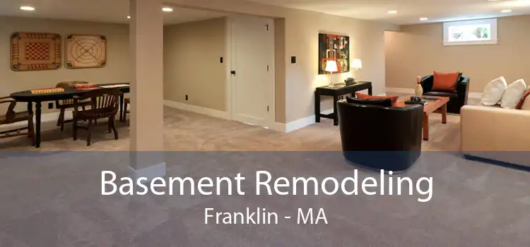 Basement Remodeling Franklin - MA