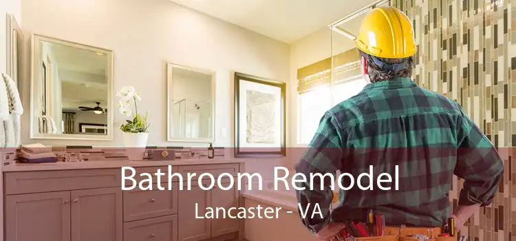 Bathroom Remodel Lancaster - VA