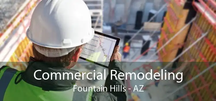 Commercial Remodeling Fountain Hills - AZ