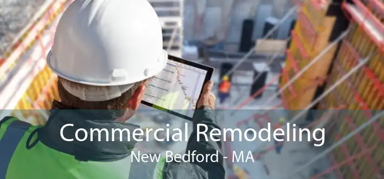 Commercial Remodeling New Bedford - MA