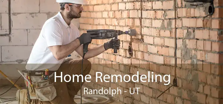 Home Remodeling Randolph - UT