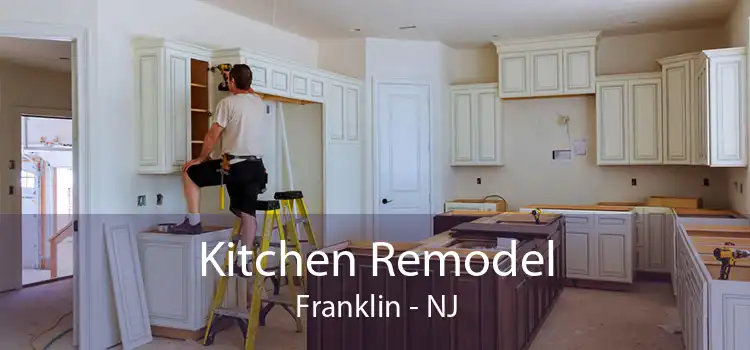 Kitchen Remodel Franklin - NJ