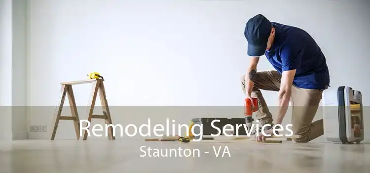 Remodeling Services Staunton - VA