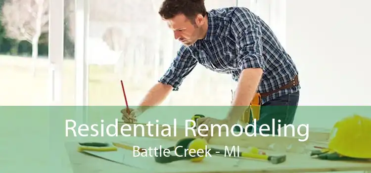 Residential Remodeling Battle Creek - MI