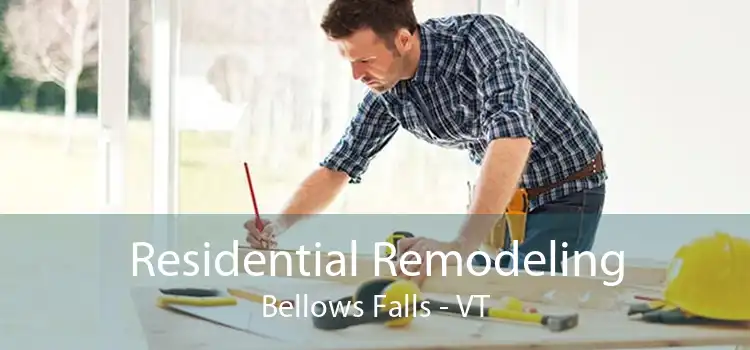 Residential Remodeling Bellows Falls - VT